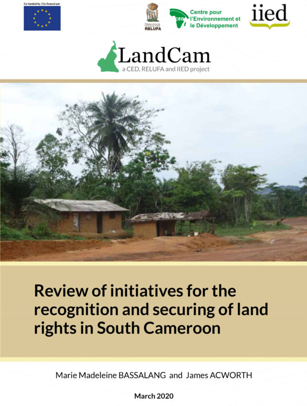 Review of initiatives for therecognition and securing of landrights in South Cameroon